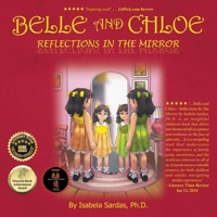 Belle and Chloe: Reflections In The Mirror 1665741546 Book Cover