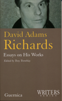 David Adams Richards: Essays on His Works (Writers Series 16) 1550711997 Book Cover