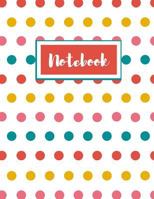 Notebook: Bright Polka Dot 1723917613 Book Cover