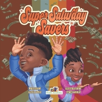 Super Saturday Saver: Super Saturday Saver Fall 1548109762 Book Cover