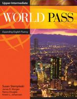 World Pass: Expanding English Fluency, Advanced 083840670X Book Cover