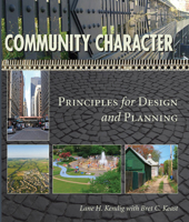 Community Character: Principles for Design and Planning 1597266957 Book Cover