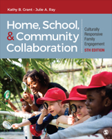 Home, School, and Community Collaboration: Culturally Responsive Family Engagement 1412990742 Book Cover