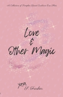 Love and Other Magic B0CSX6H9RW Book Cover