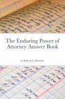 The Enduring Power of Attorney Answer Book 1678099708 Book Cover