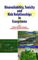 Bioavailability, Toxicity, and Risk Relationship in Ecosystems 1578081920 Book Cover