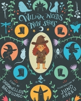 Wilma Needs New Shoes 9819408733 Book Cover
