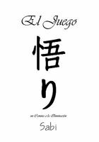 El Juego: Un Camino a la Iluminacion 1426960387 Book Cover