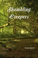 Shambling Creepers 035989710X Book Cover