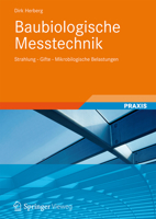 Baubiologische Messtechnik: Strahlung - Gifte - Mikrobilogische Belastungen 383481346X Book Cover