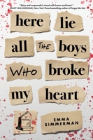 Here Lie All the Boys Who Broke My Heart 0063459760 Book Cover
