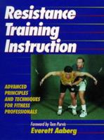 Resistance Training Instruction 0880118016 Book Cover