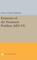 Estimates of the Neumann Problem (Annals of Mathematics Studies) 0691616574 Book Cover