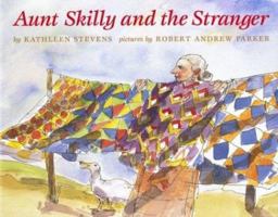 Aunt Skilly and the Stranger 0395687128 Book Cover