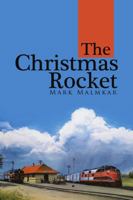 The Christmas Rocket 1944215263 Book Cover