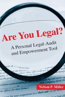 Are You Legal?: A Personal Legal-Audit and Empowerment Tool 099055533X Book Cover