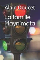 La famille Maynimata B099179NQ8 Book Cover