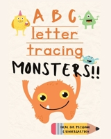 Letter and Word Tracing Book for Kids: Monsters B0C522XYB3 Book Cover