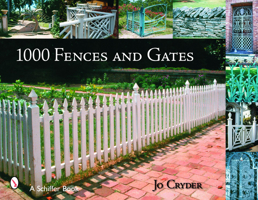 1000 Fences And Gates 0764324098 Book Cover