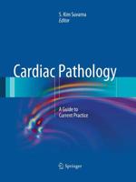 Cardiac Pathology: A Guide to Current Practice 1447168992 Book Cover