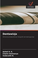 Dentawizja (Polish Edition) 6630051874 Book Cover