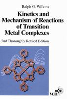Kinetics and Mechanism of Reactions of Transition Metal Complexes, 2nd, Thoroughly Revised Edition 3527283897 Book Cover