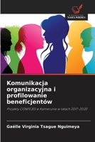 Komunikacja organizacyjna i profilowanie beneficjentów: Projekty CONFEJES w Kamerunie w latach 2017-2020 (Polish Edition) 6207642171 Book Cover
