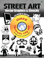 Street Art Vector Graphics  Stencils CD-ROM and Book 0486991709 Book Cover