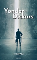 Yonder-Diskurs (German Edition) 3711600379 Book Cover