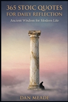 365 Stoic Quotes for Daily Reflection B0GKZHT832 Book Cover