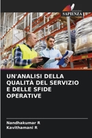 Un'analisi Della Qualità del Servizio E Delle Sfide Operative (Italian Edition) 6209807534 Book Cover