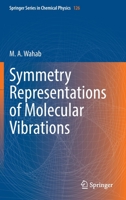 Symmetry Representations of Molecular Vibrations 9811928010 Book Cover