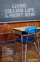 Living College Life In The Front Row 1456580868 Book Cover