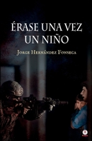 Érase una vez un niño 1640869034 Book Cover