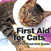 First Aid For Cats: The Essential Guide 1913296008 Book Cover