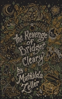 The Revenge of Bridget Cleary 108805501X Book Cover