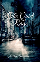 The Quiet Rage: An Anthology Of Polemic Poetry and Stories B0DT9XFQZD Book Cover