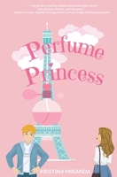 Perfume Princess 0615877184 Book Cover
