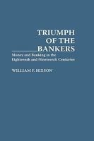 Triumph of the Bankers 1932701915 Book Cover