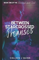 Between Starcrossed Promises B0BGHZ5C84 Book Cover