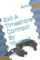 Exit A Timeshare Contract By Yourself 1723733660 Book Cover