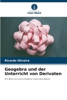 Geogebra und der Unterricht von Derivaten: Ein Blick auf verschiedene nationale Basen 6206400670 Book Cover