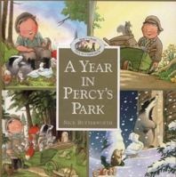A Year in Percy's Park 1580480144 Book Cover