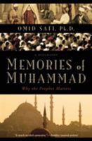 Memories of Muhammad: Why the Prophet Matters 0061231355 Book Cover