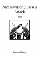 Nimzowitsch/Larsen Attack (Batsford Algebraic Chess Openings) 0713402458 Book Cover
