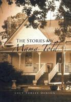 The Stories My Mama Told 1469193922 Book Cover