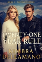 Twenty-One Year Rule (Wasatch Mountains) B0CVVGWTR1 Book Cover