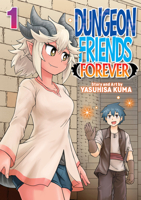 Dungeon Friends Forever Vol. 1 B0BWM9CD7M Book Cover