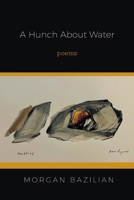 A Hunch About Water B0FNLVF6JS Book Cover