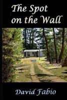 The Spot on the Wall 1974088820 Book Cover